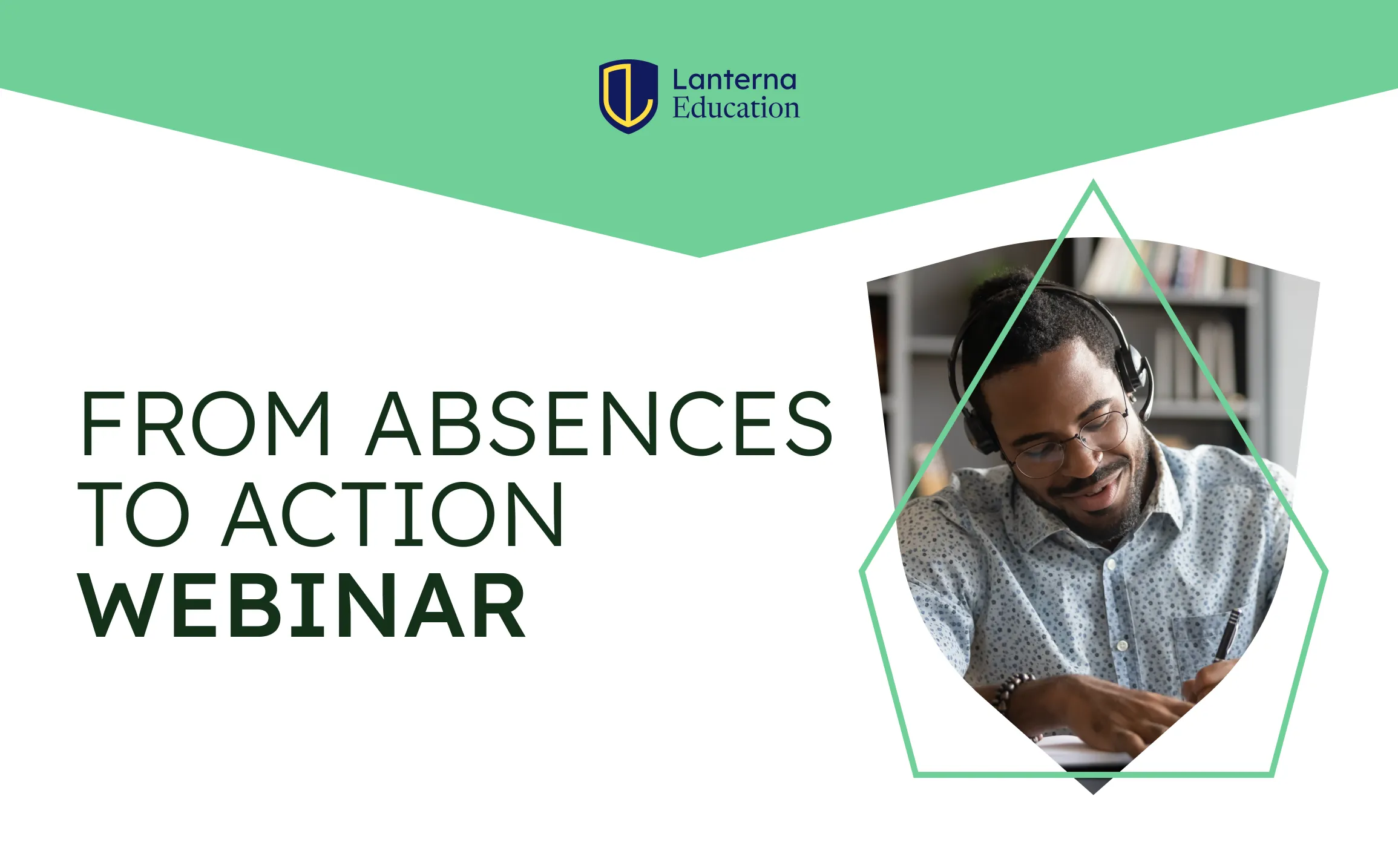 Webinar – From Absences to Action